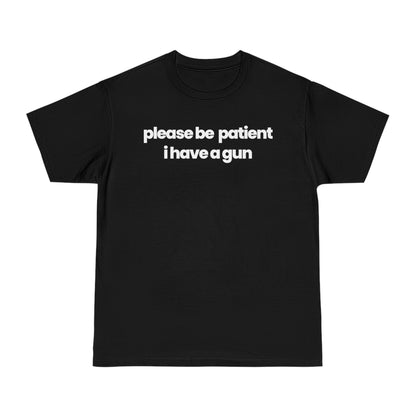 Please Be Patient v1 T-shirt - hdlm.brgnd