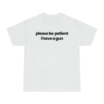 Please Be Patient v1 T-shirt - hdlm.brgnd