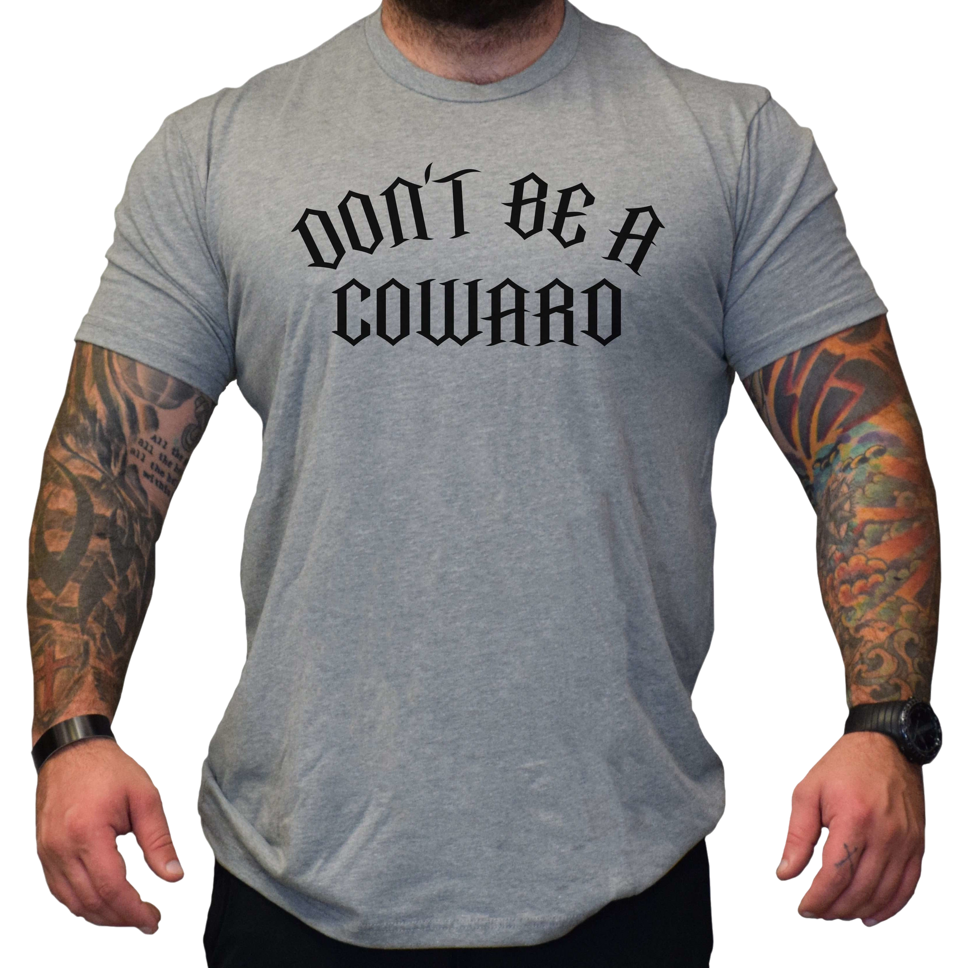 Don't Be A Coward Men's T-Shirt - hdlm.brgnd