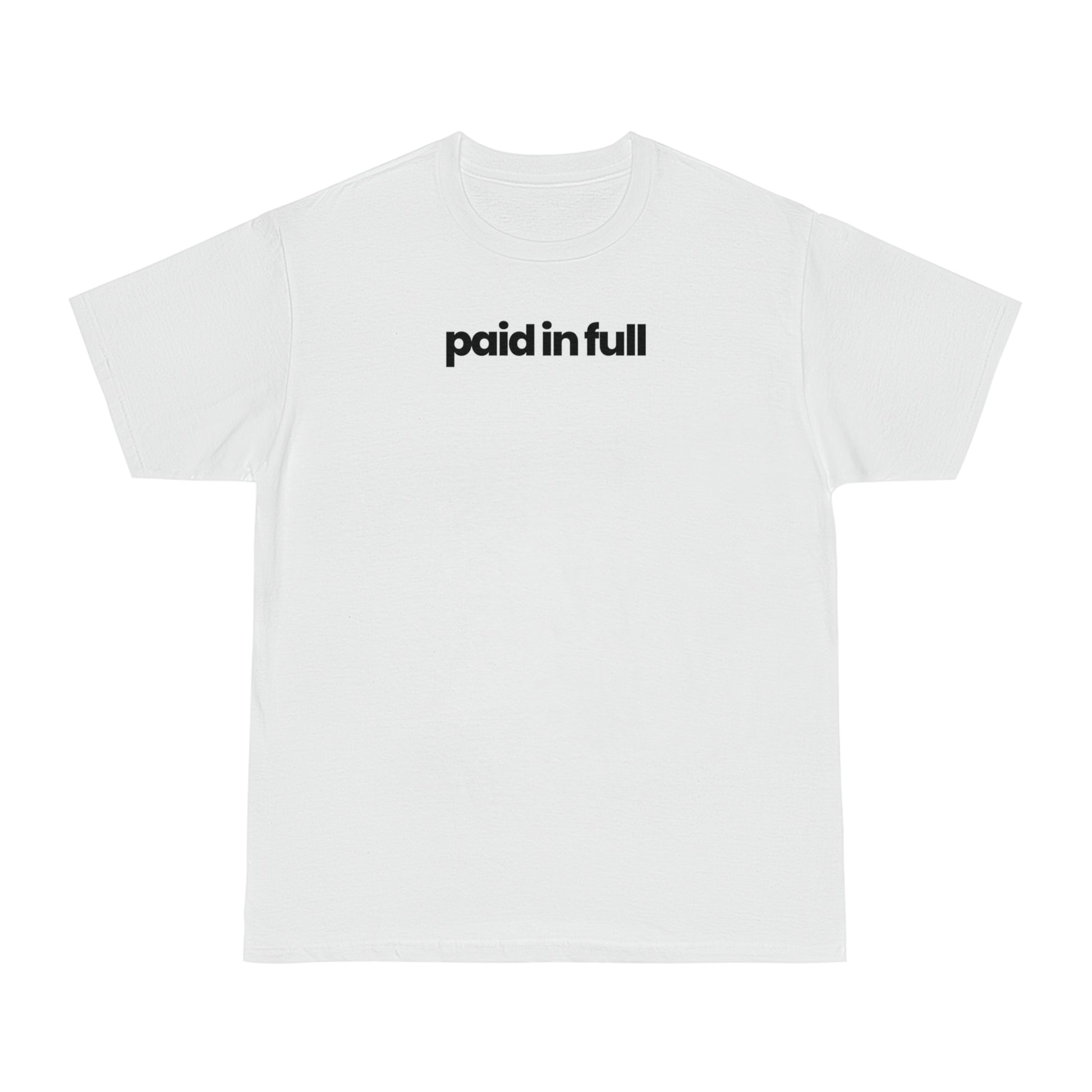 Paid In Full T-shirt - hdlm.brgnd