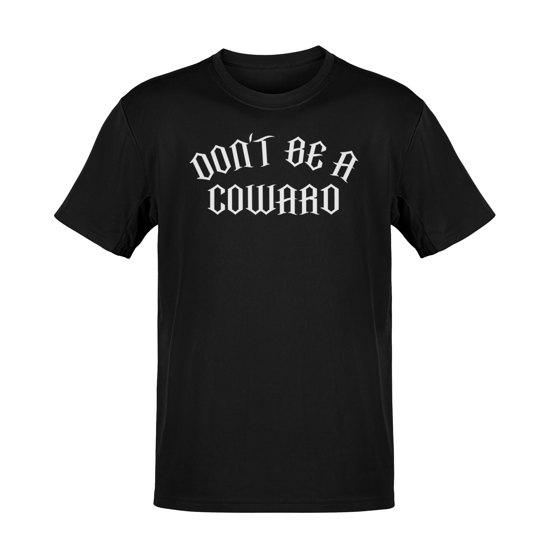 Don't Be A Coward Men's T-Shirt - hdlm.brgnd